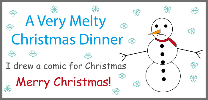 A Very Melty Christmas Dinner
